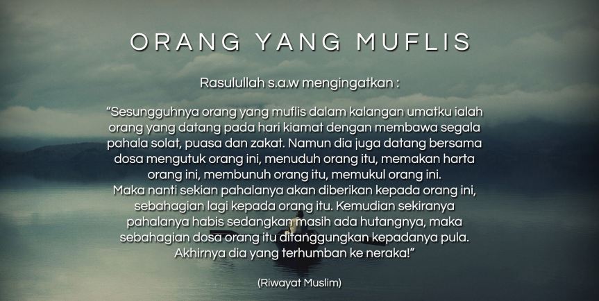 Jangan Sampai Kita Muflis di Akhirat&nbsp;!